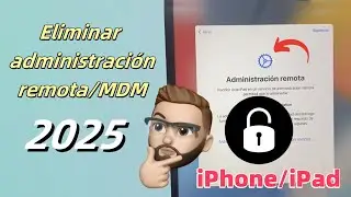 Bypass MDM iPhone 16/iPad ✅Cómo quitar la administración remota de un iPhone/iPad MDM