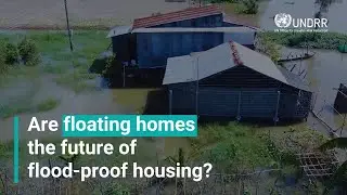 Are floating homes the future of resilient housing? | UNDRR