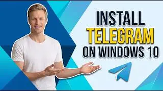 How To Install Telegram On Windows 10 PC [Easy Step-By-Step Guide]