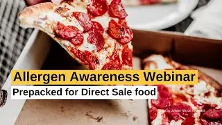 Allergens Awareness: Pre-packed food for direct sale - 8 July 2021