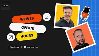 WeWeb Office Hours - Uploading Files to Supabase, Dynamic SQL Queries, Sticky Bottom Menu & More