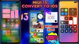 MIUI 13 CONVERT TO IOS  COMPLETE  UI PART 2 WITHOUT ROOT| INSTALL IOS ANY,XIAOMI REDMI & POCO DEVICE