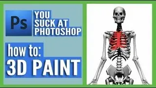 You Suck at Photoshop - 3D Paint