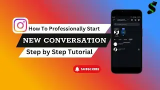 How to Start New Conversation on Instagram (2025 Guide)