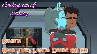 Star Trek Lower Decks Season 5 Episode 3 The Best Exotic Nanite Hotel Review