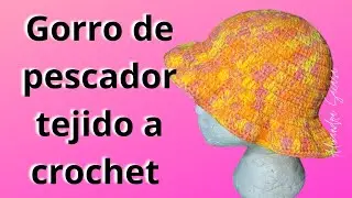 Gorro de pescador tejido a crochet