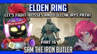 【ELDEN RING】Martial Arts funsies with Sam :D - Part  16 (-■_■)
