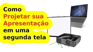 Como Projetar a Tela do Notebook no Projetor | Apresentação de Slides
