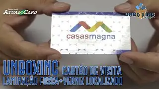 Unboxing #2 - Cartão de Visita com Laminação Fosca e Verniz Localizado.