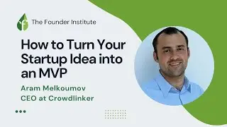 Aram Melkoumov: What is an MVP, identifying a target market, useful ChatGPT prompts and more.