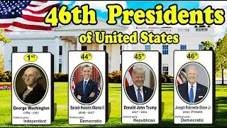 46th PRESIDENTS Of The UNITED STATES || Historical background of presidents of the United States
