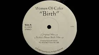 Women Of Color - Birth (Original Mix)