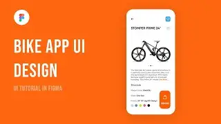 Bike App UI Design using Figma (App UI UX Design | Tutorial For Beginners)