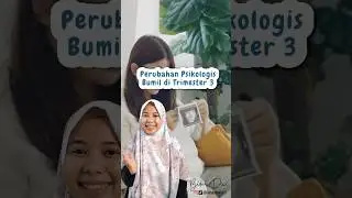 Perubahan Psikologis Bumil TM 3 #hamil #kesehatanibuhamil #psikologiibuhamil