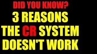 Real Reason CR is Bad