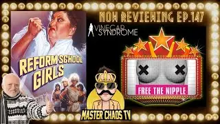Nudie Cuties In Jail! REFORM SCHOOL GIRLS Movie Review (Vinegar Syndrome 2022 Blu-ray)