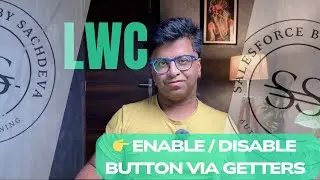 Dynamic Enable Disable Button in LWC Datatable using Getter | Video 36