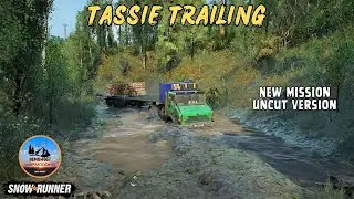 Snowrunner Mod Map - Tassie Trailing - New Mission Uncut Version