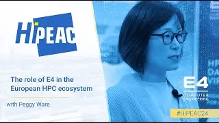 HPC solutions at E4 Computer Engineering, with Peggy Ware
