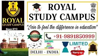 THE ROYAL STUDY CAMPUS [ DELHI - INDIA ]