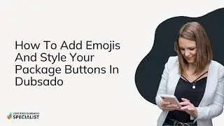 How to add emojis and style your package buttons in Dubsado
