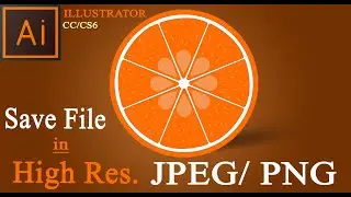 How to save image in illustrator cc /cs6  | save jpg/png in High-quality | M dot Com