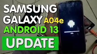 Cara Update Android 13 Samsung Galaxy A04e (One UI 5.0)
