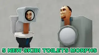 SKIBI TOILETS MORPHS! ROBLOX! HOW TO GET ALL 5 NEW SKIBI TOILETS MORPHS!