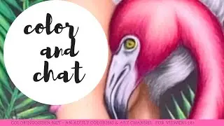 Color and Chat -  Flamingo from Wild Soul Coloring Book - Grazia Salvo  | Part 2