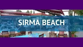 SIRMA BEACH 4* Турция Сиде обзор – отель СИРМА БИЧ 4* Сиде видео обзор