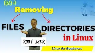 24-Removing files and directories in Linux as root user | Linux Commands | Linux for Beginners