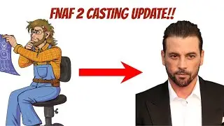 FNAF 2 Casting News!