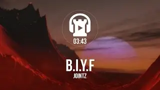 B.I.Y.F - JOINTZ