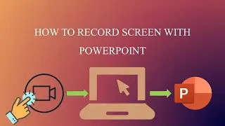 How to screen record with PowerPoint