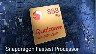 ||Qualcomm Fastest Processor|| ||Qualcomm Snapdragon 888 Processor||