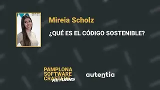 SCPNA 2022 - ¿QUÉ ES EL CÓDIGO SOSTENIBLE? - Mireia Scholz