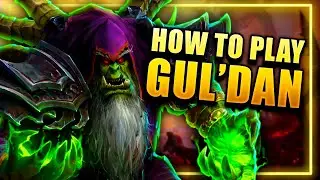 How to Play Gul'Dan - Heroes of the Storm Hero Guide
