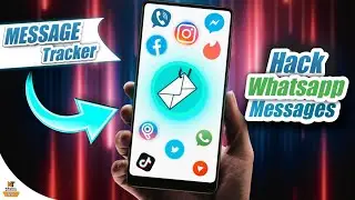 Whatsapp Message Tracker | Instagram Message Tracker | Hack any message without knowing😱😱😱