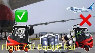Flight 737 - Maximum Grnd Services Forklift Fail 