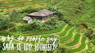 Why do some people say Sapa is too touristy?