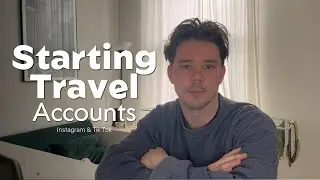 Youtube Introduction - Creating Travel Accounts on Instagram and Tik Tok