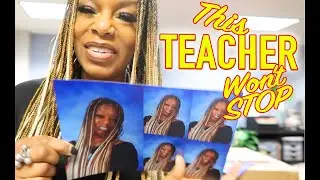 THIS TEACHER JUST WON'T STOP - IT'S HER BUSINESS