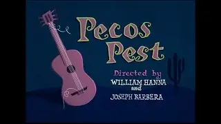 Tom and Jerry - Pecos Pest (1955) Opening and Closing
