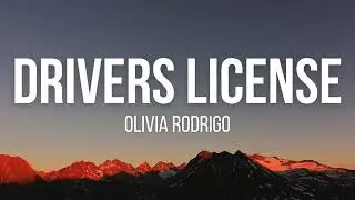 Olivia Rodrigo – Drivers license (Lyrics)