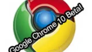 Google Chrome 10 Beta Here! 65% Faster Javascript, GPU-Accelerated Video, Background Apps & More!