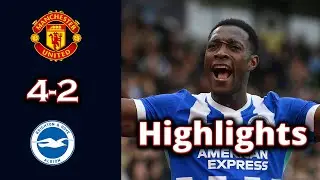 Manchester United vs Brighton 4-2 Highlights🔥