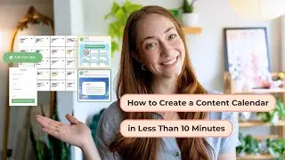 How to Create a Social Media Content Calendar in Less Than 10 Minutes