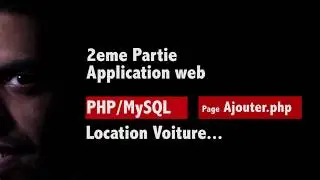 Application Web Dynamique PHP/MySQL Partie 2 #Page Ajouter