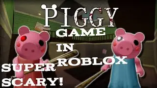 Getting Chased By Piggy In Roblox! (Scary!)