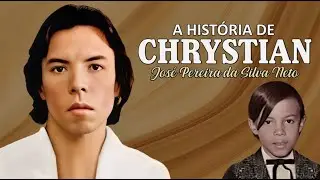 CHRYSTIAN: HISTÓRIA DE VIDA